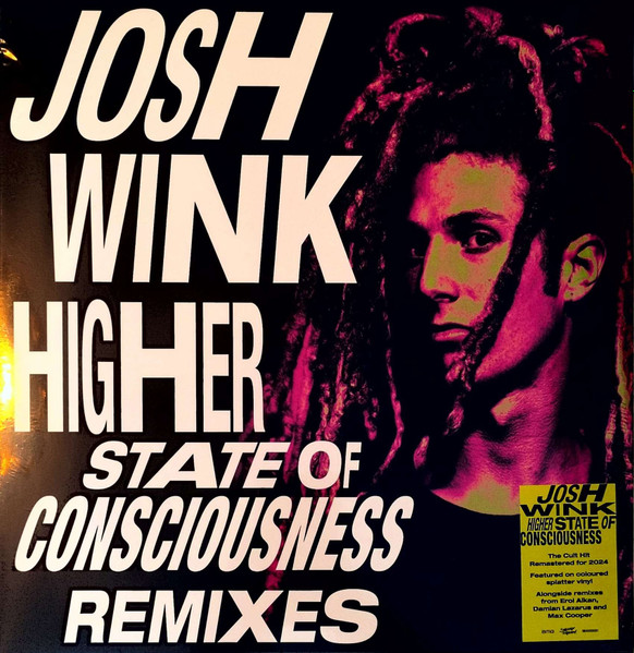 Higher State Of Consciousness (Remixes)